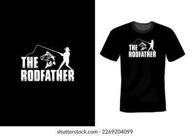 The Rod Father, Fishing T shirt design, vintage, typography