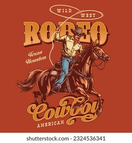 Rodeo cowboy colorful vintage sticker with rider on horse with lasso for article design about houston or Texas vector illustration