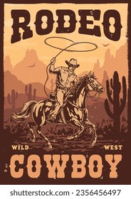 Rodeo cowboy colorful vintage sticker with man riding horse through wild west in search of adventure vector illustration