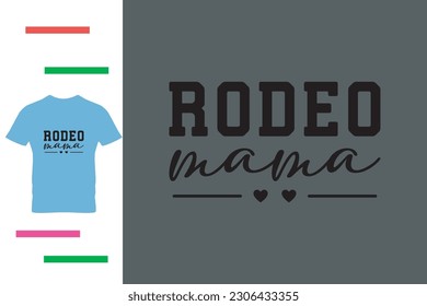 Rodeo-Mama-T-Shirt-Design