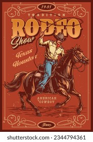 Rodeo show colorful vintage flyer with cowboy riding horse and holding lasso to catch wild animal vector illustration