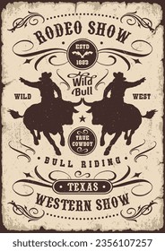 Rodeo show monochrome vintage flyer for inviting cowboys to participate in extreme competitions with wild bulls vector illustration