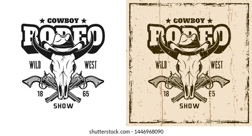 Emblema, insignia, etiqueta, logotipo o estampado de camiseta de Vector de espectáculo de rodeo con calavera de toro en sombrero de vaquero en dos estilos monocromo y color vintage