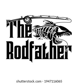 The rodfather - fisherman,boat,fish vector,vintage fishing emblems,fishing labels, badges - fishing t shirt design svg