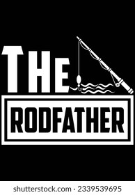 The rodfather vector art design, eps file. design file for t-shirt. SVG, EPS cuttable design file