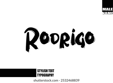 Rodrigo Baby Boy Name In Bold Grunge And Rough Brush Text Typography 