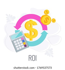 ROI icon. Return on investment. Rotating arrows, dollar sign and calculator. Flat vector illustration.