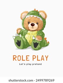 role play slogan with bear doll in mascot costume vector illustration