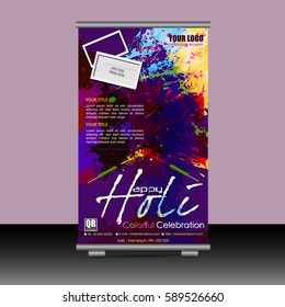 Roll Up Banner Design For Exhibition and Advertisement for Beautiful Indian festival Colorful Holi celebrations with colors splash on grungy banner or header Design vector illustration background