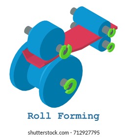 Roll forming metalwork icon. Isometric illustration of roll forming metalwork vector icon for web