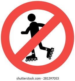 Roller skates are prohibited