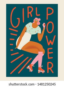 Roller skating girl in vector in retro 50s style. Funny cartoon illustration with skater women character poster with girl power text quote.