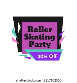 Roller skating party offer, icon label with sign. Flat badge for retro dancing event, discount promotion element, vector illustration. Isolated on white graphic element