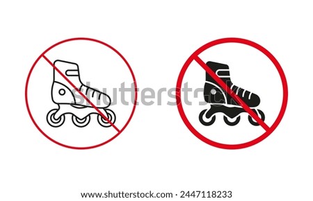 Roller Skating Warning Sign Set. Roller Skate Not Allowed, Prohibit Zone Line and Silhouette Icons. Sports Footwear Red Circle Symbol. No Skating Zone. Isolated Vector Illustration.