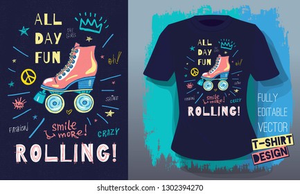 Rollers, girls, ride, skate board sketch style doodles cool lettering slogans for t-shirt design print posters hello summer. Hand drawn vector illustration.