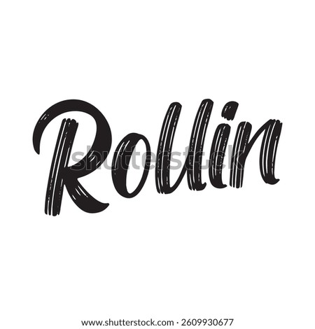 Rollin text on white background.