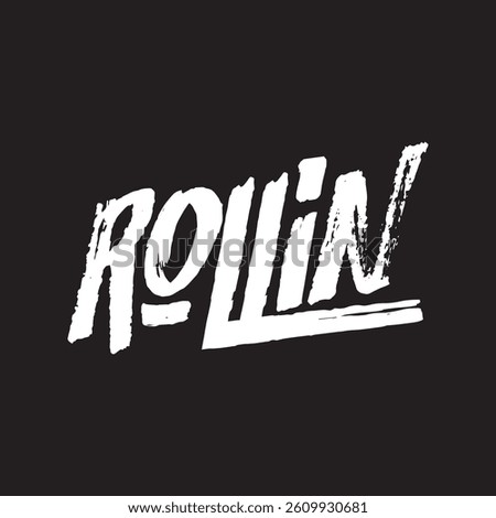 Rollin text on white background.