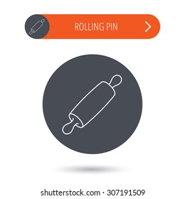 Rolling pin icon. Kitchen baker roller sign. Gray flat circle button. Orange button with arrow. Vector