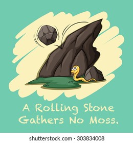 Rolling stone gathers no moss illustration