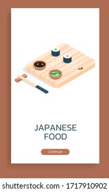 Rolls with fish and green filling lie on a wooden board for food along with wasabi and soy sauce. Nearby are chopsticks. Vector isometric illustration of sushi on a poster with a white background.