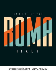 Roma Italy typography design t-shirt print vector illustration