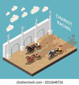 Roman Gladiators Isometric Composition Illustrated Chariot Racing Against Backdrop Of Architecture Of Ancient Civilization Vector Illustration