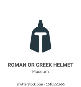 Roman or greek helmet glyph icon vector on white background. Flat vector roman or greek helmet icon symbol sign from modern museum collection for mobile concept and web apps design.