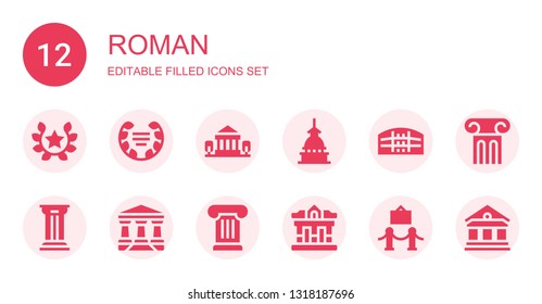 roman icon set. Collection of 12 filled roman icons included Laurel, Parthenon, Mole antonelliana, Pula arena, Column, Museum