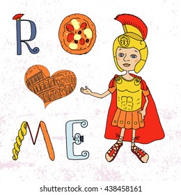 The Roman legionary, the gladiator in a helmet and an armor. The word Rome is drawn manually with use of the Italian elements - pizza, grassini, a column. A lovely illustration in animation style