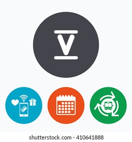 Roman numeral five sign icon. Roman number five symbol. Mobile payments, calendar and wifi icons. Bus shuttle.