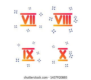 Roman numeral icons. 7, 8, 9 and 10 digit characters. Ancient Rome numeric system. Random dynamic shapes. Gradient numeral icon. Vector