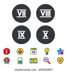 Roman Numeral Icons. 7, 8, 9 And 10 Digit Characters. Ancient Rome Numeric System. Calendar, Information And Download Signs. Stars, Award And Book Icons. Light Bulb, Shield And Search. Vector