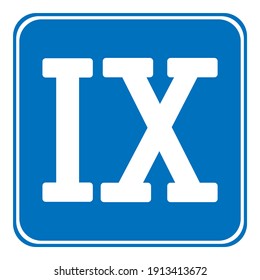 Roman numeral nine button on white background. Vector illustration.