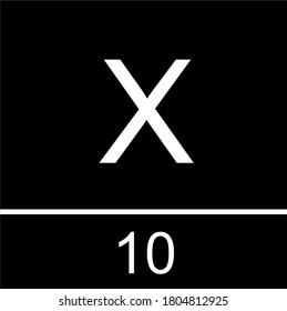 Roman numeral symbol ten. Roman numeric character symbol, illustration design icon for calendar number or any calculation. With a black background