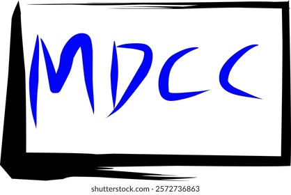 Roman numerals one thousand seven hundred in Doodle style, Roman numerals 1700