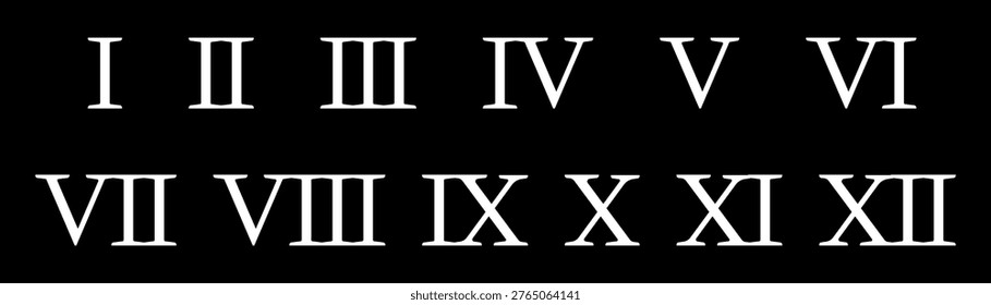 Roman Numerals Set I to XII White Isolated on Black Background. Classic Numbers for Clocks and Design.