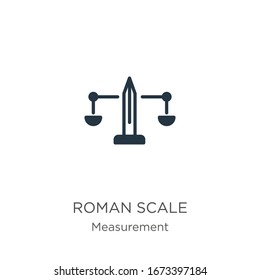 Roman scale icon vector. Trendy flat roman scale icon from measurement collection isolated on white background. Vector illustration can be used for web and mobile graphic design, logo, eps10