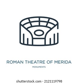 roman theatre of merida thin line icon. roman, merida linear icons from monuments concept isolated outline sign. Vector illustration symbol element for web design and apps.