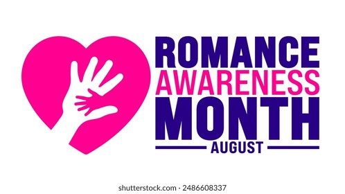 Romance Awareness Month is observed every year in August. Holiday concept. Template for background, banner, card, poster, placard, design template with unique shapes with standard color.