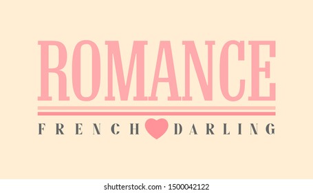 Romance-french-darling,Graphic design print t-shirts women,vector