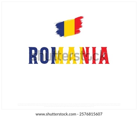 ROMANIA flag Typography with brush flag on a white background, Vector design of ROMANIA flag typography, Brush Flag of Romania, National Day Design, ROMANIA Day design