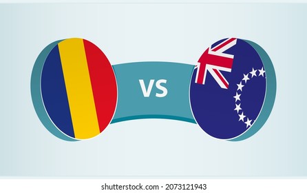 Romania vs Cook Islands, team sports competition concept. Round flag of countries.