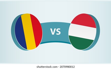 Romania vs Hungary, team sports competition concept. Round flag of countries.