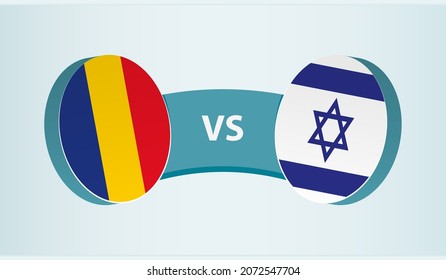 Romania vs Israel, team sports competition concept. Round flag of countries.