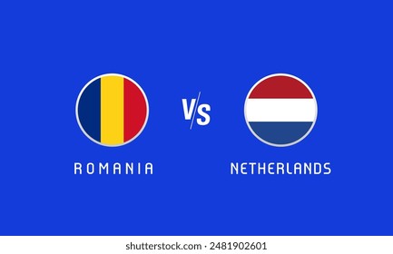 Romania vs Netherlands, round of 16, flag emblems concept. Vector background with Romanian and Netherlands flags for TV broadcast or news program