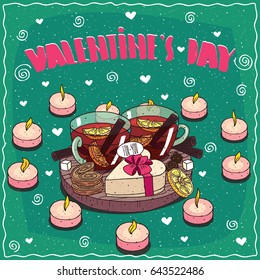 Romanic composition on wooden board, tea with cinnamon, spices and citrus, in mugs. Near gift box in heart shape. Valentines Day Lettering. Hand drawn comic style. Vector illustration