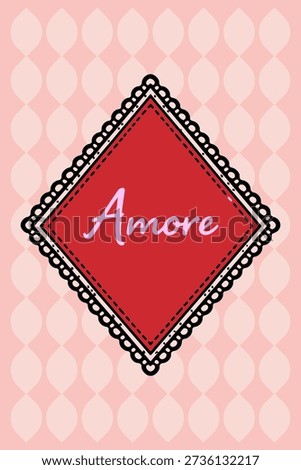 Romantic Amore word in decorative red diamond frame with scalloped border on a sweet pink patterned background for Valentine's Day.