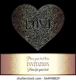 Romantic background with antique, luxury black, beige and gold vintage frame, victorian banner, heart made of doodle swirls wallpaper ornaments, invitation card, baroque style booklet with text "love"