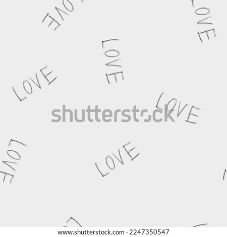 Romantic background. Love phrase in doodle hand drawn pencil simle style. Perfect design for posters, cards, textile, web pages.