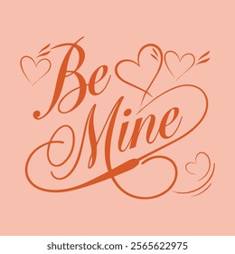 Romantic 'Be Mine' Typography Vector Illustration for Valentine's Day a